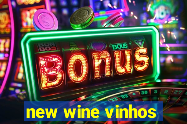 new wine vinhos